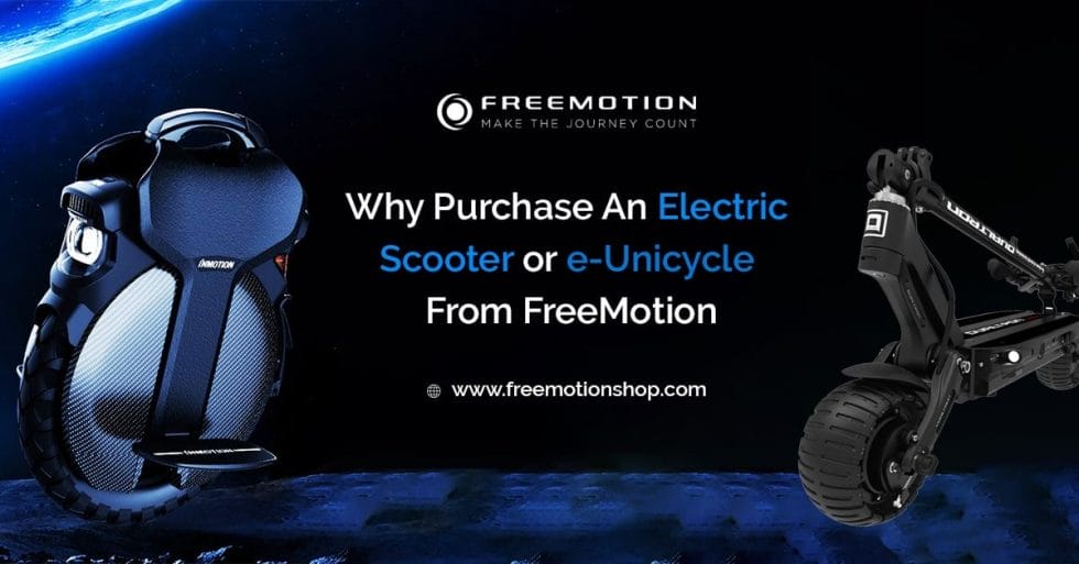 why purchase an e scooter or an electric unicycle from freemotion