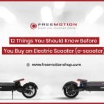 Things you should know before you buy an e scooter